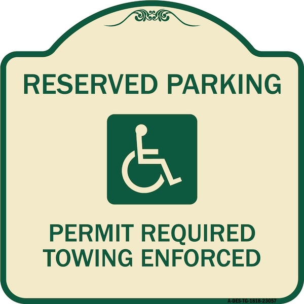 Reserved Parking Permit Required Towing Enforced Heavy-Gauge Aluminum Sign, 18" x 18", TG-1818-23057